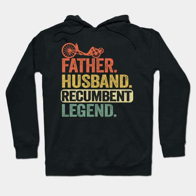 Father Husband Recumbent Legend Funny Recumbent Bike Hoodie by Kuehni